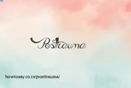 Posttrauma