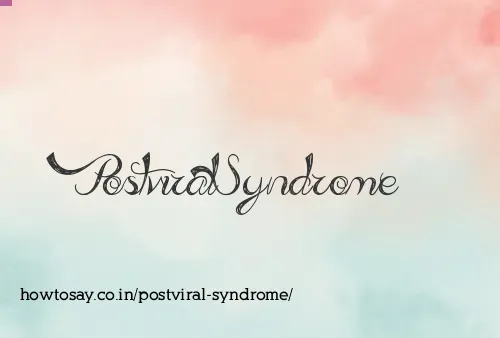 Postviral Syndrome
