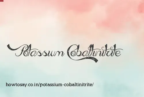Potassium Cobaltinitrite