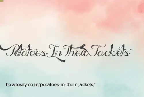 Potatoes In Their Jackets