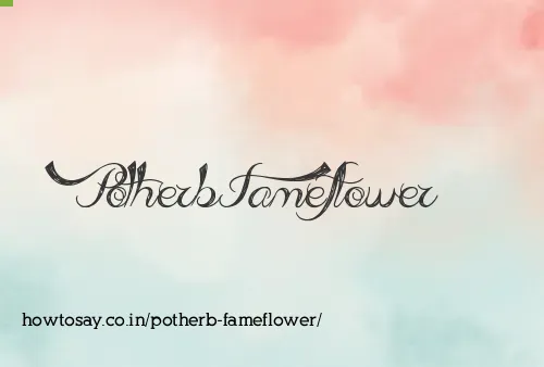 Potherb Fameflower