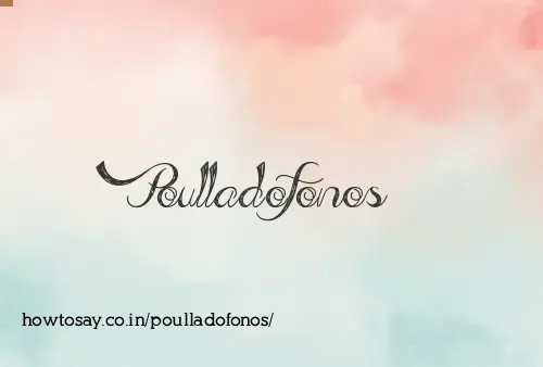 Poulladofonos