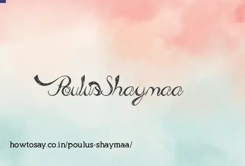 Poulus Shaymaa