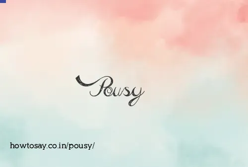 Pousy