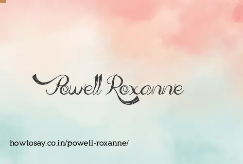 Powell Roxanne