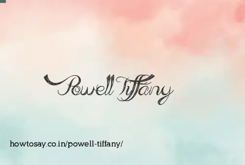 Powell Tiffany