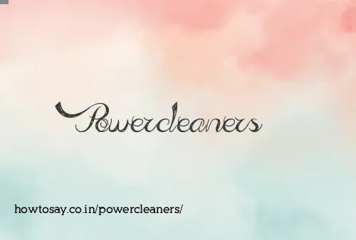 Powercleaners