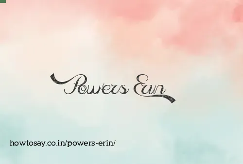 Powers Erin