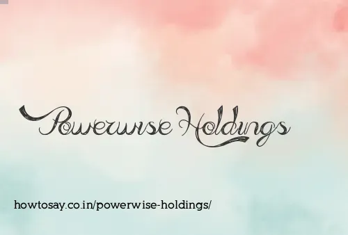 Powerwise Holdings