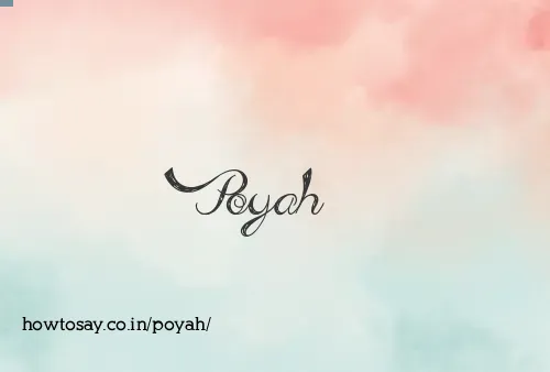 Poyah