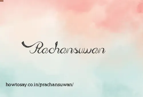 Prachansuwan