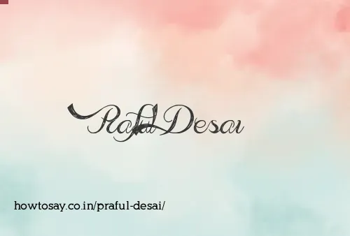 Praful Desai