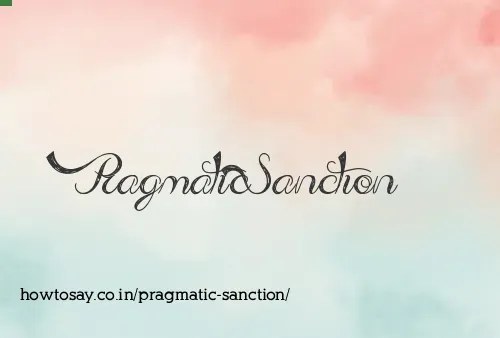 Pragmatic Sanction