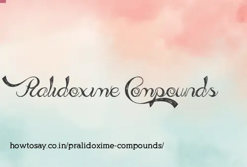 Pralidoxime Compounds