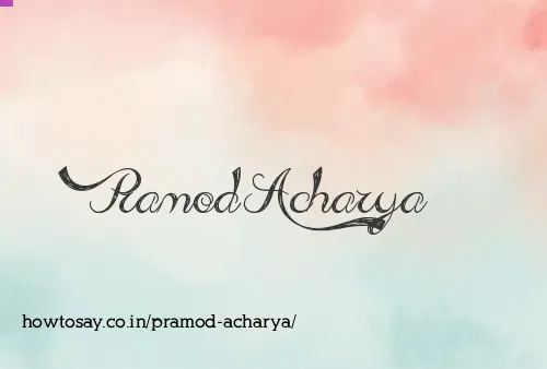 Pramod Acharya