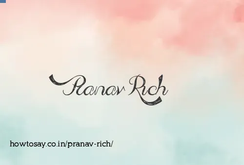 Pranav Rich