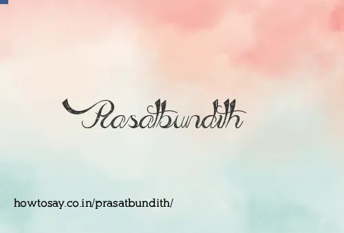 Prasatbundith