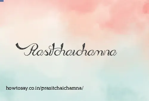 Prasitchaichamna