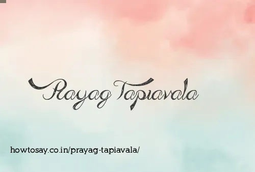 Prayag Tapiavala