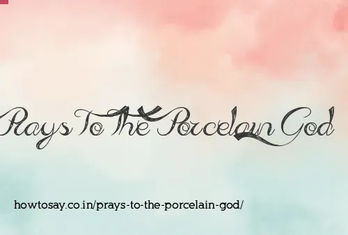 Prays To The Porcelain God