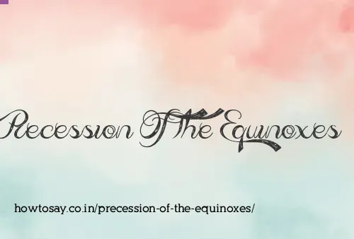 Precession Of The Equinoxes