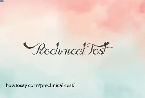 Preclinical Test