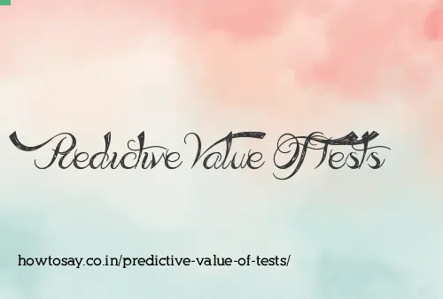 Predictive Value Of Tests