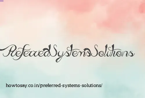 Preferred Systems Solutions