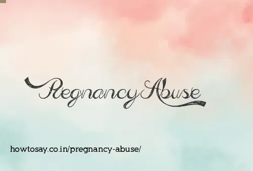 Pregnancy Abuse