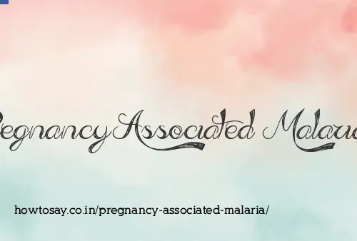 Pregnancy Associated Malaria