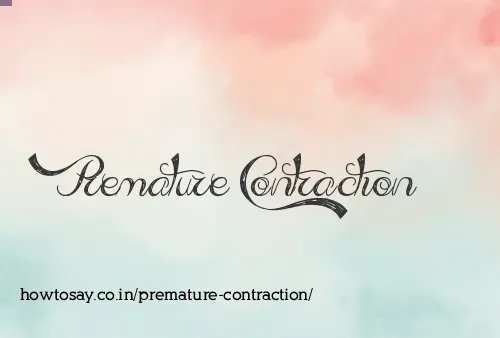 Premature Contraction
