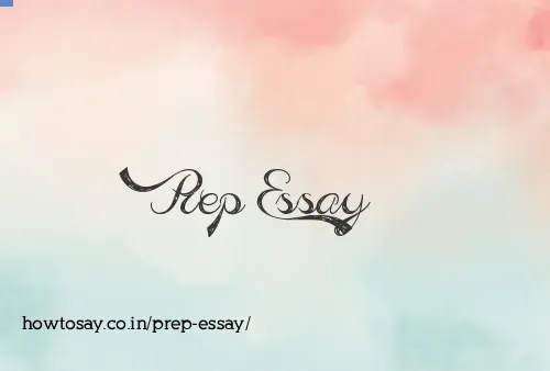 Prep Essay