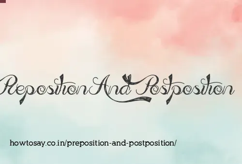 Preposition And Postposition