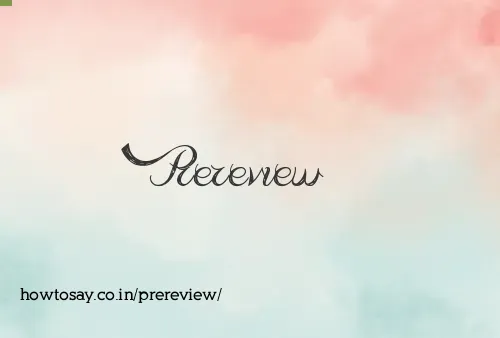 Prereview