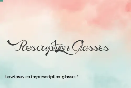 Prescription Glasses