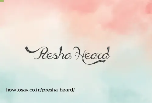 Presha Heard