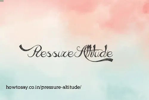 Pressure Altitude