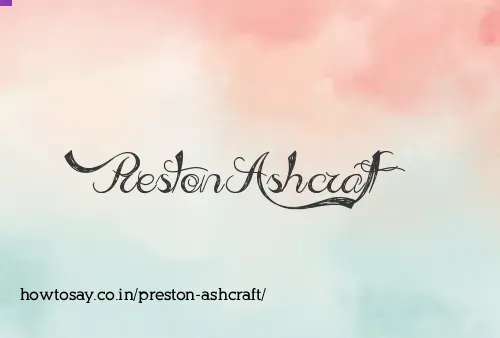 Preston Ashcraft