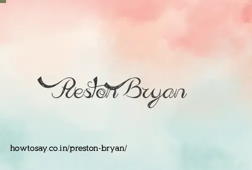 Preston Bryan