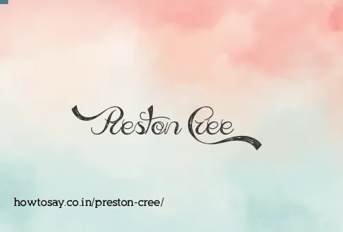 Preston Cree