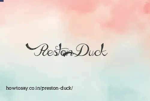 Preston Duck