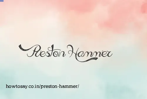 Preston Hammer