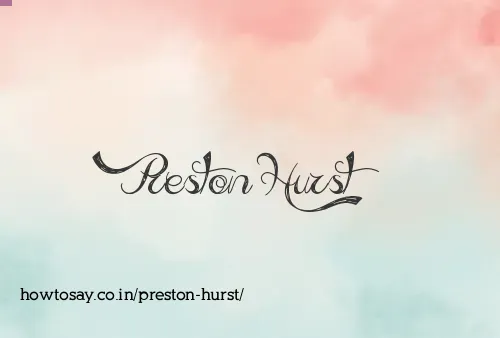 Preston Hurst