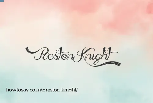 Preston Knight