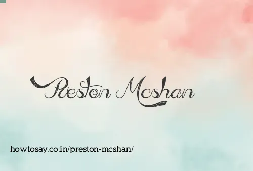 Preston Mcshan