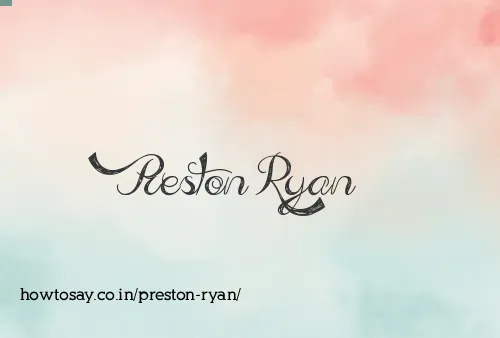 Preston Ryan