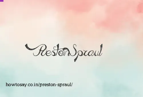 Preston Spraul