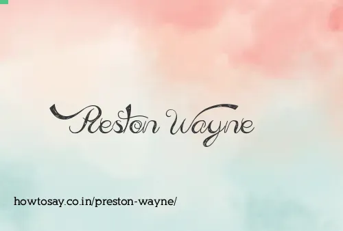Preston Wayne