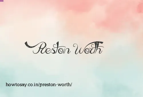 Preston Worth