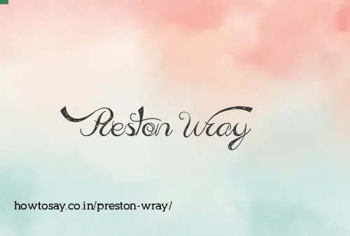 Preston Wray